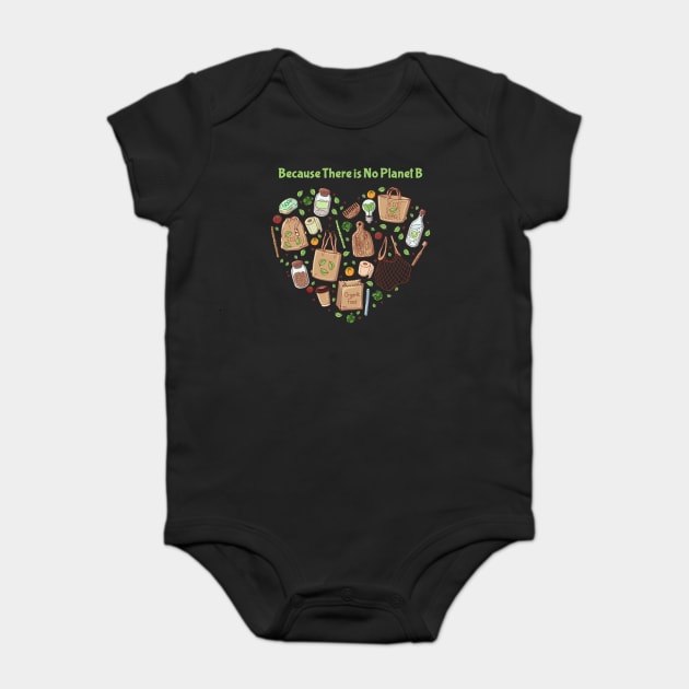 No Planet B Earth Day Baby Bodysuit by creative